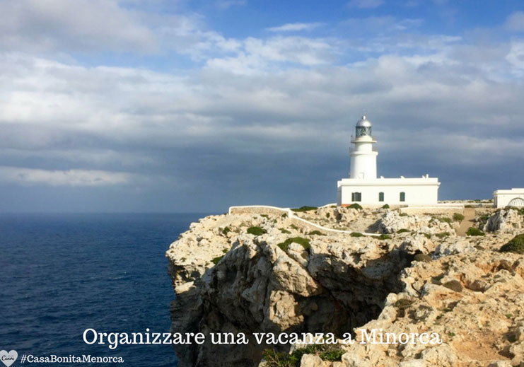 Minorca, consigli per vacanze top